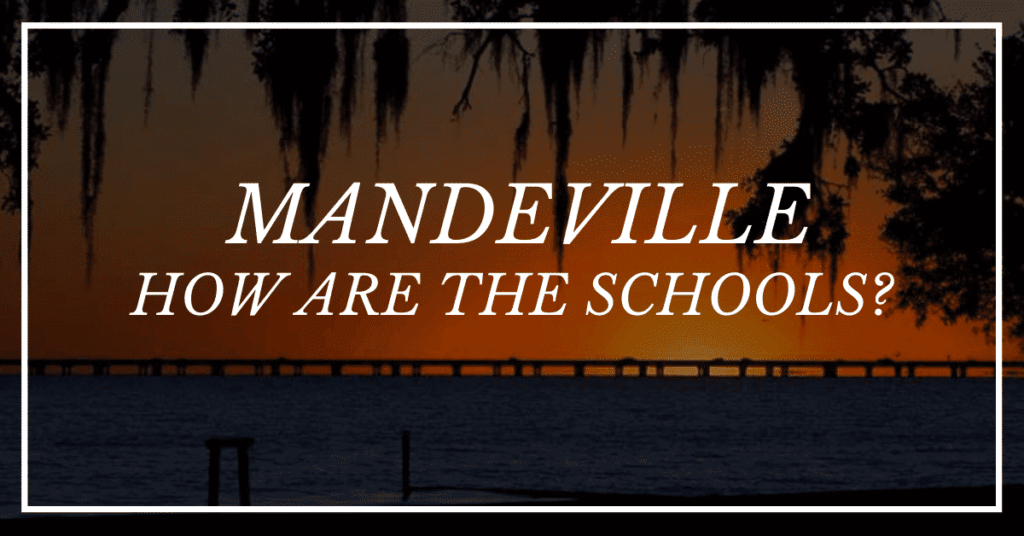 How Are the Mandeville Schools Ratings