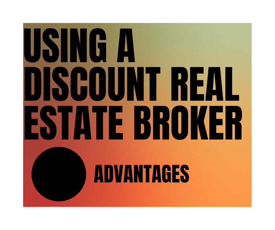 Using a Discount Real Estate Broker