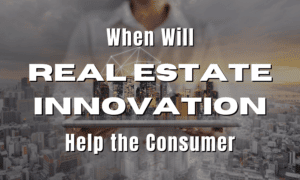 Real Estate Innovation