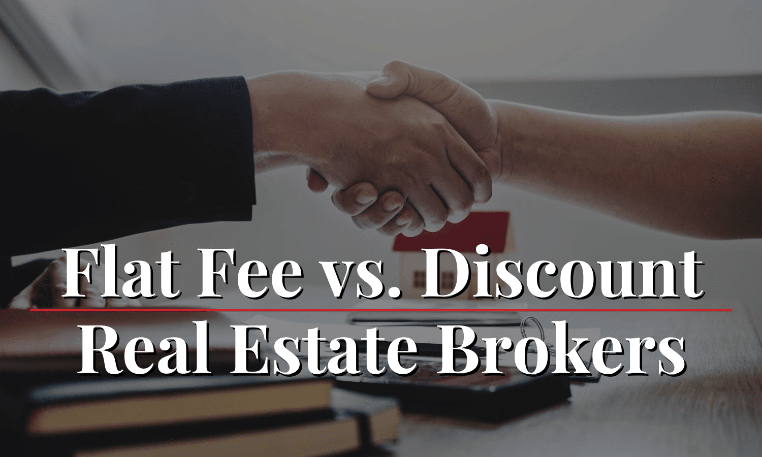 A discount real estate broker and client shaking hands