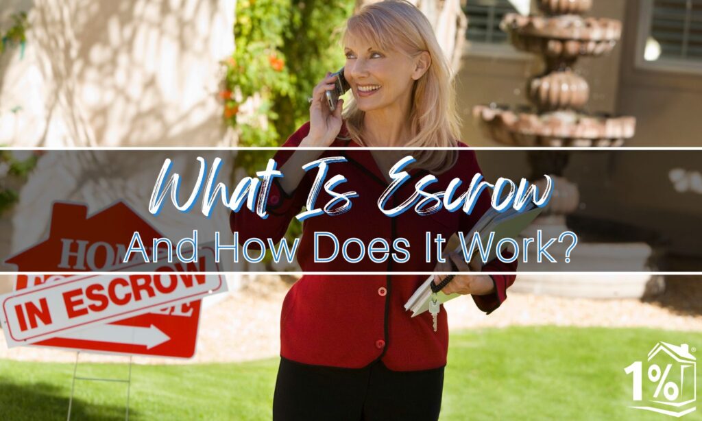 What Is Escrow And How Does It Work?