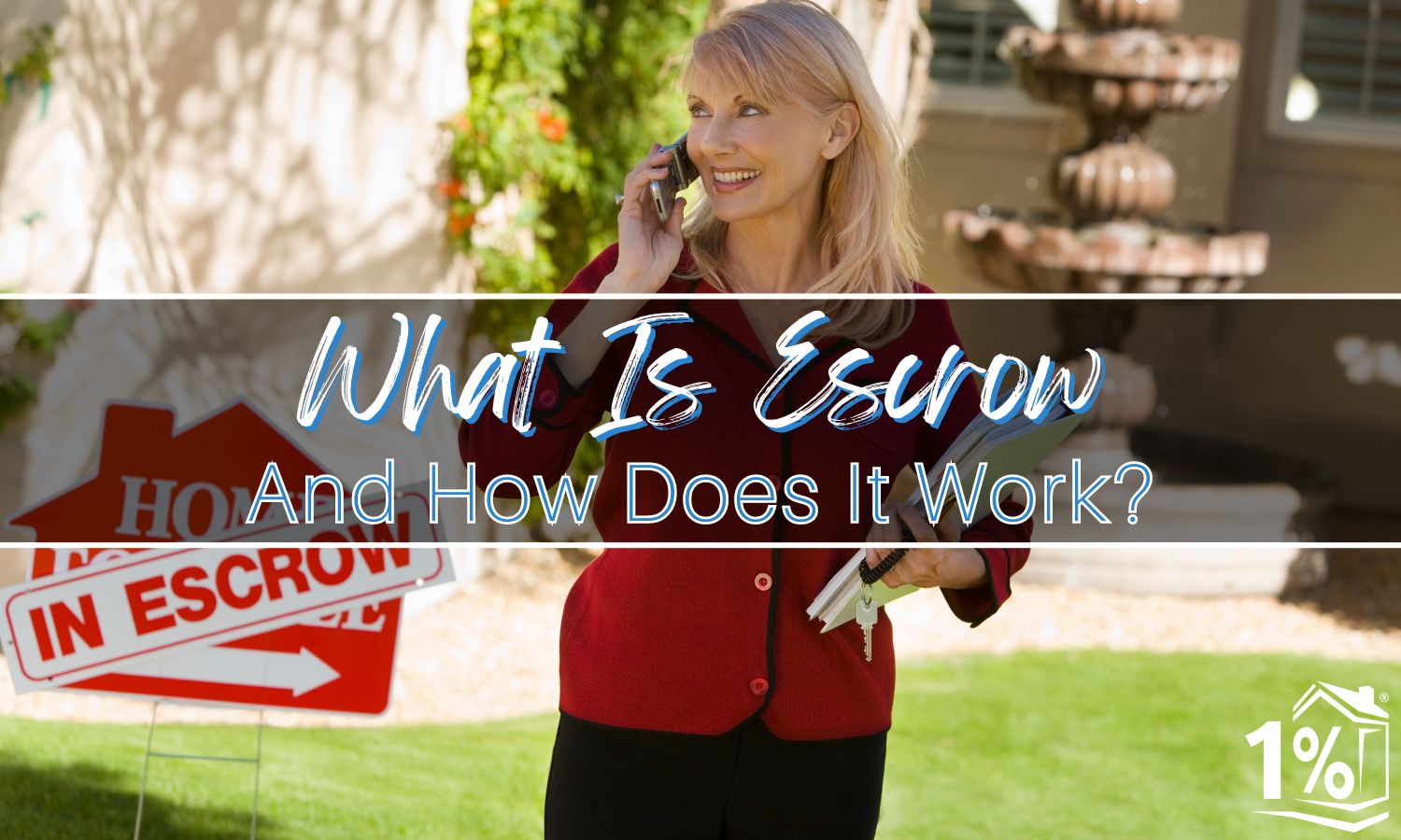 What Is Escrow And How Does It Work?