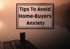 Tips to avoid home buyers anxiety